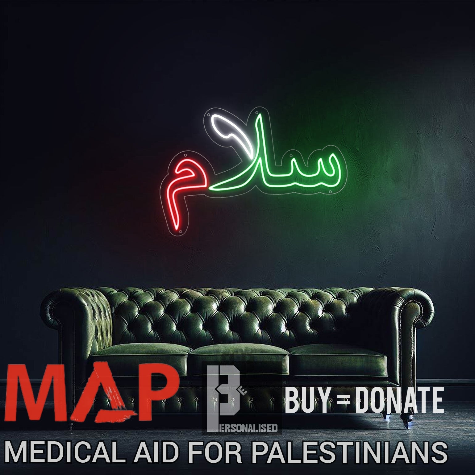 Medical Aid for Palestinians Charity Peace Ceasefire Neon Sign